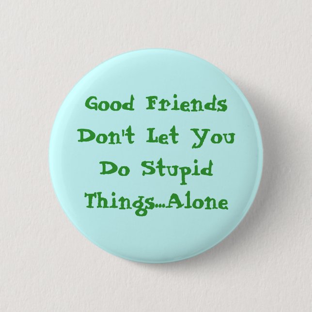 Badge Rond 5 Cm Bons amis (Devant)