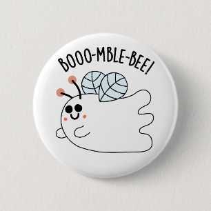 Badge Rond 5 Cm Boomble Bee Funny Ghost Bee Pun