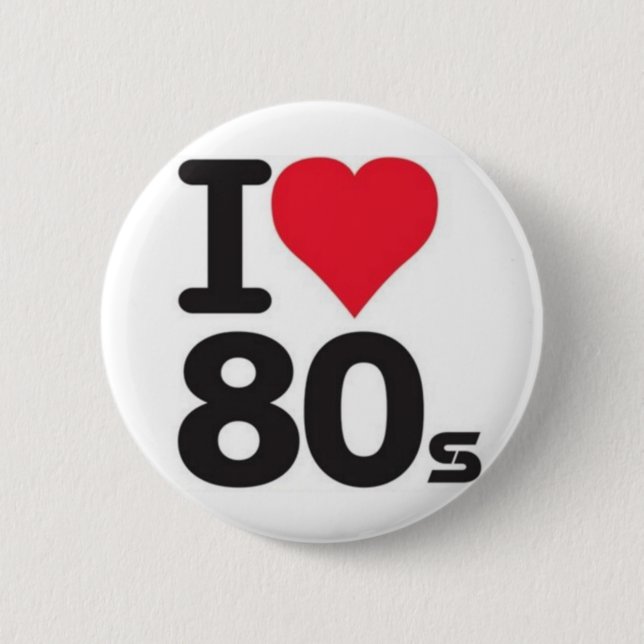 Badge Rond 5 Cm Boton I love années 80 (Devant)