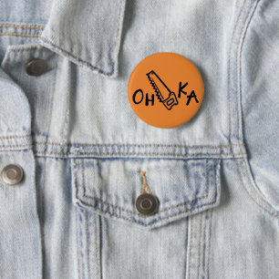 Badge Rond 5 Cm Bottuns drôle - Osaka (Oh-Scie-Ka)