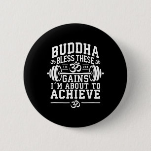 Badge Rond 5 Cm Bouddha bénisse ces gains que je suis sur le point