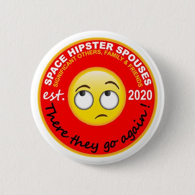 Badge Rond 5 Cm Bouton 2,25 pouces Space Hipsters® Épouses (Devant)