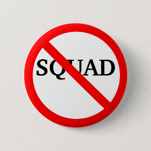 Badge Rond 5 Cm Bouton anti-squad