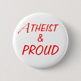 Badge Rond 5 Cm Bouton athée et fier