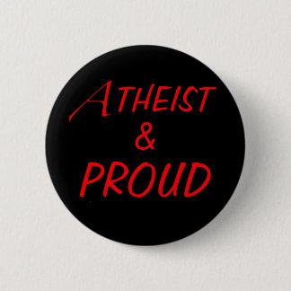 Badge Rond 5 Cm Bouton athée et fier