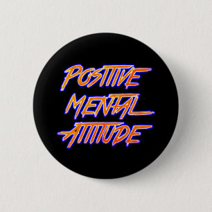 Badge Rond 5 Cm Bouton Attitude mentale positive
