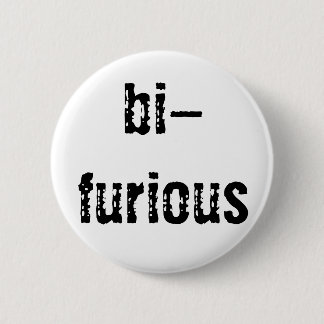 Badge Rond 5 Cm bouton Bi-furieux
