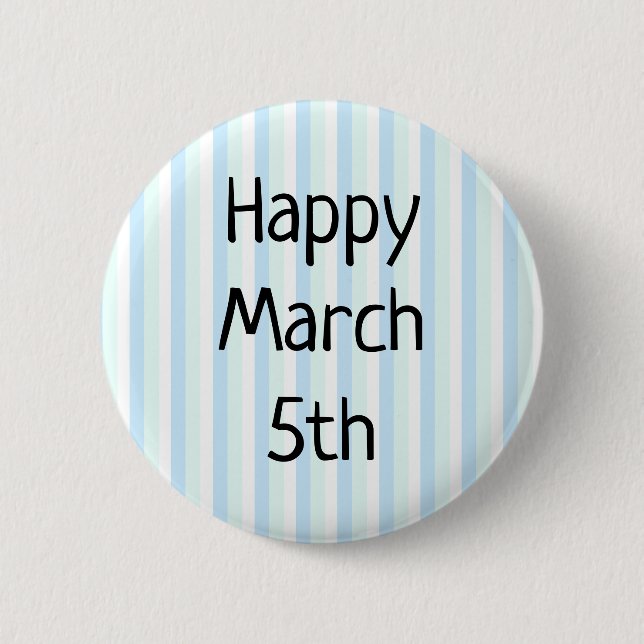Badge Rond 5 Cm Bouton Bonne journée du 5 mars (Devant)