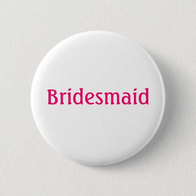Badge Rond 5 Cm Bouton Bridesmaid (Devant)
