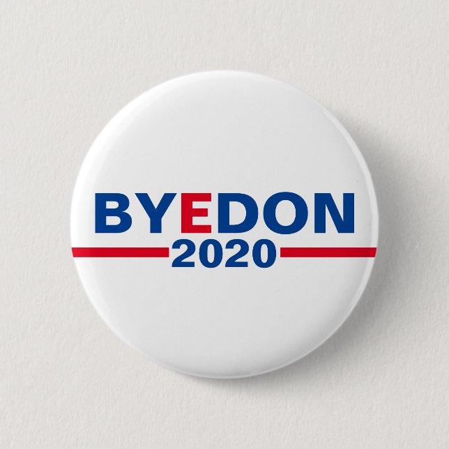 Badge Rond 5 Cm Bouton Campagne classique "Bye Don 2020" (Devant)
