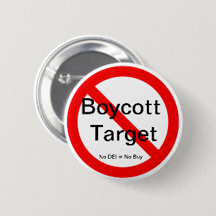 Badge Rond 5 Cm Bouton cible de boycott