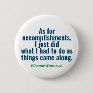 Badge Rond 5 Cm Bouton Citation Eleanor Roosevelt