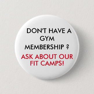 Badge Rond 5 Cm Bouton convenable de camp