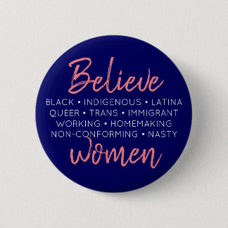 Badge Rond 5 Cm Bouton "croyez femmes"