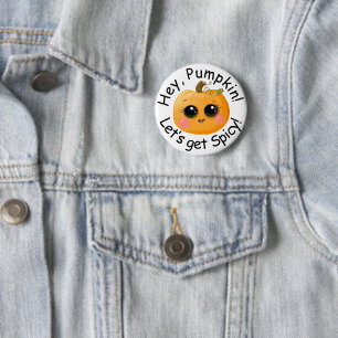 Badge Rond 5 Cm Bouton d’automne mignon épice Citrouille "Let’s Ge
