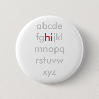 Badge Rond 5 Cm Bouton d'ABCs salut