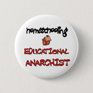 Badge Rond 5 Cm bouton d'anarchiste de homeschool