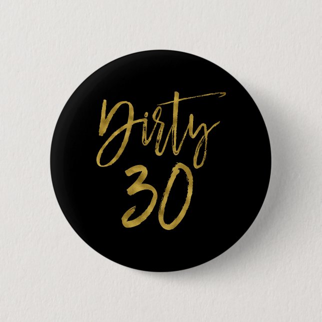 Badge Rond 5 Cm Bouton d'anniversaire 30 Gold Foil (Devant)