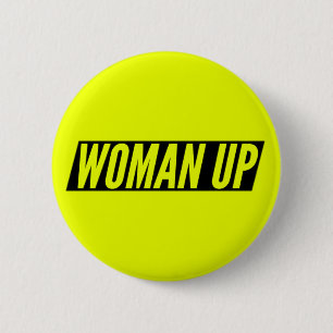 Badge Rond 5 Cm Bouton d'arrondi Woman Up