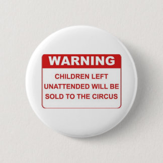 Badge Rond 5 Cm Bouton d'avertissement