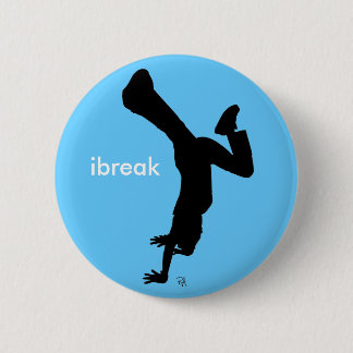 Badge Rond 5 Cm bouton de Bgirl d'ibreak
