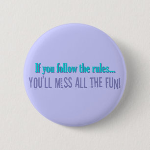 Badge Rond 5 Cm Bouton de briseur de règle