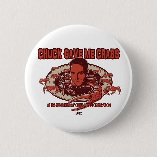 Badge Rond 5 Cm Bouton de ChuckGaveMeCrabs (Devant)