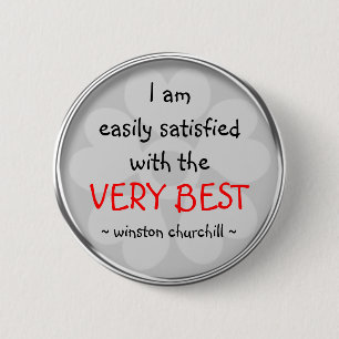 Badge Rond 5 Cm Bouton de citation de Winston Churchill