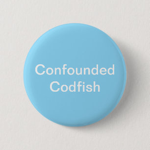 Badge Rond 5 Cm Bouton de codfish