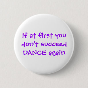 Badge Rond 5 Cm Bouton de danse