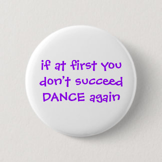 Badge Rond 5 Cm Bouton de danse