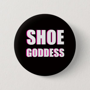Badge Rond 5 Cm Bouton de déesse de chaussure