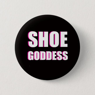 Badge Rond 5 Cm Bouton de déesse de chaussure