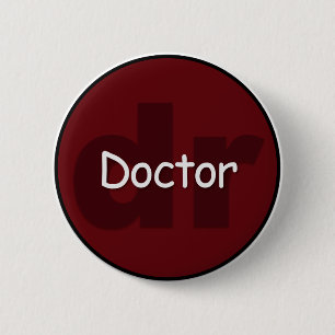 Badge Rond 5 Cm Bouton de docteur (PhD).