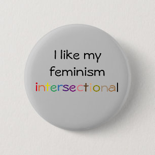 Badge Rond 5 Cm Bouton de féministe d'Intersectional