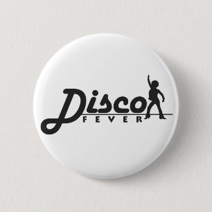 Badge Rond 5 Cm Bouton de fièvre de disco