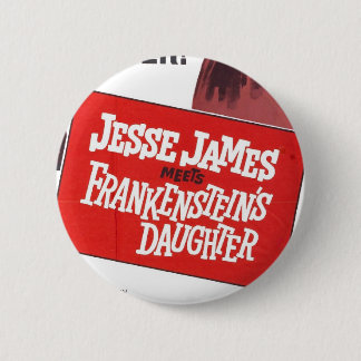 Badge Rond 5 Cm Bouton de fille de Jesse James Frankenstein