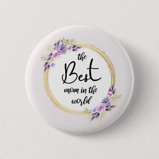 Badge Rond 5 Cm Bouton de la fête des mères de la meilleure maman