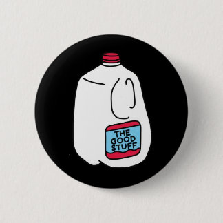 Badge Rond 5 Cm Bouton de lait Ted Nivison "The Good Stuff"