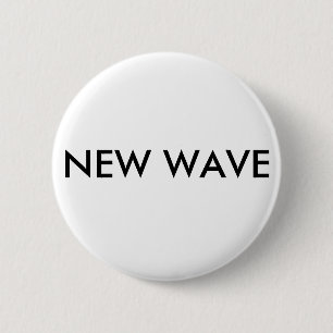 Badge Rond 5 Cm bouton de nouvelle vague