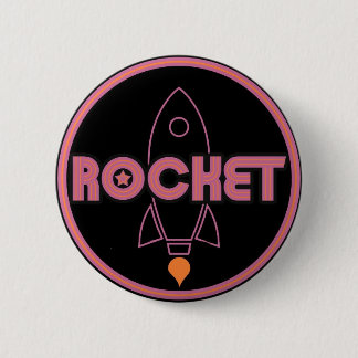 Badge Rond 5 Cm Bouton de Rocket !