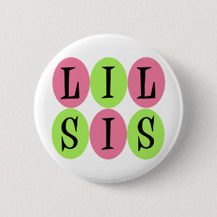 Badge Rond 5 Cm Bouton de SIS de Lil