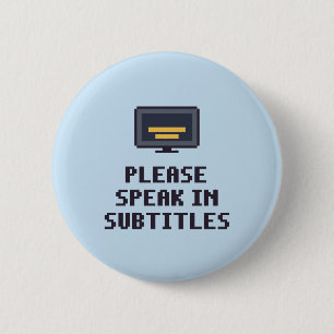 Badge Rond 5 Cm Bouton de sous-titres pour parler neurodivergent