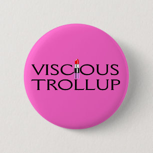 Badge Rond 5 Cm Bouton de suivi vicieux