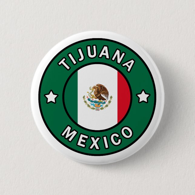 Badge Rond 5 Cm Bouton de Tijuana Mexique (Devant)