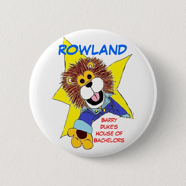 Badge Rond 5 Cm Bouton de Toon Rowland (Devant)
