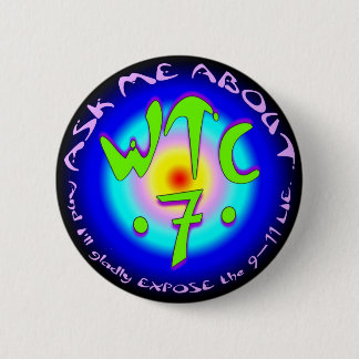 Badge Rond 5 Cm Bouton de WTC7" - le style D de PTP le