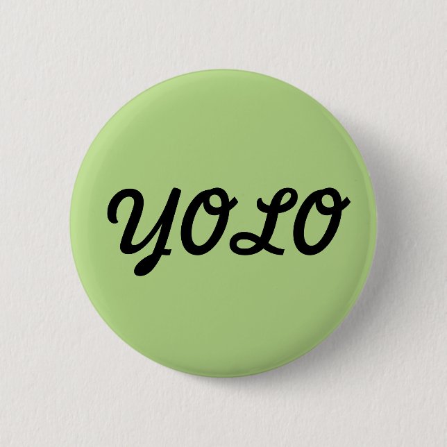 Badge Rond 5 Cm Bouton de YOLO (Devant)