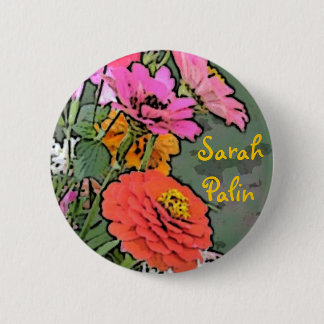 Badge Rond 5 Cm Bouton de Zinnia de Sarah Palin