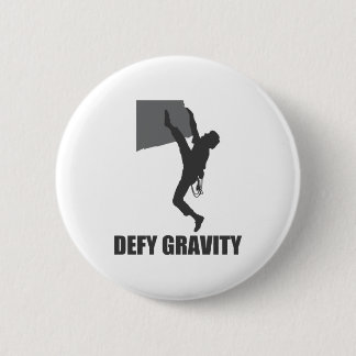 Badge Rond 5 Cm Bouton Défier la gravité